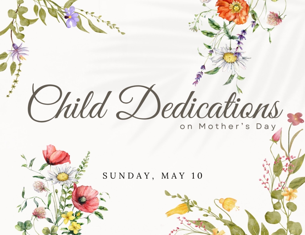 Child Dedications 2026