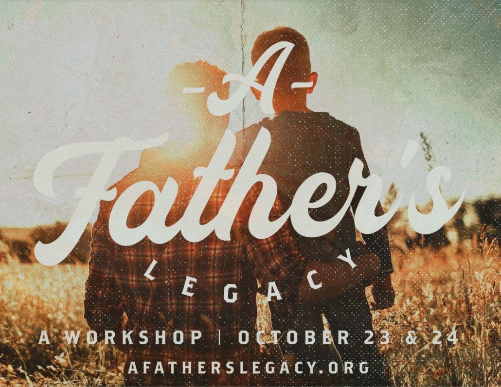 A Father's Legacy Event